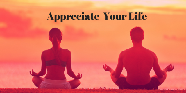 appreciate-your-life
